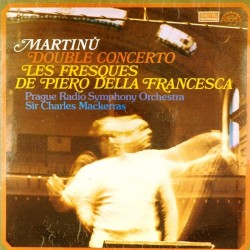 Пластинка Prague Radio Symphony Orchestra, Sir Charles Mackerras ‎ Martinu. Double Concerto